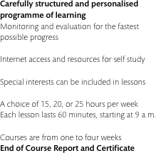 Carefully structured and personalised programme